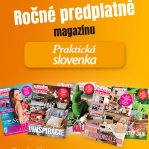 Ročné predplatné magazínu Praktická Slovenka