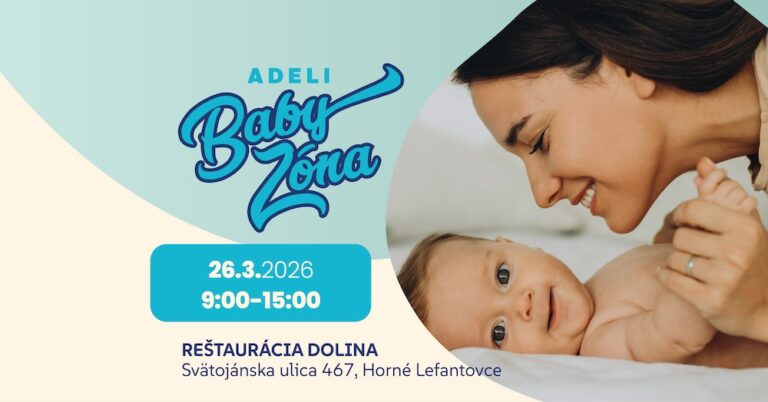 Horné Lefantovce dejiskom ADELI BABY ZÓNY už vo štvrtok