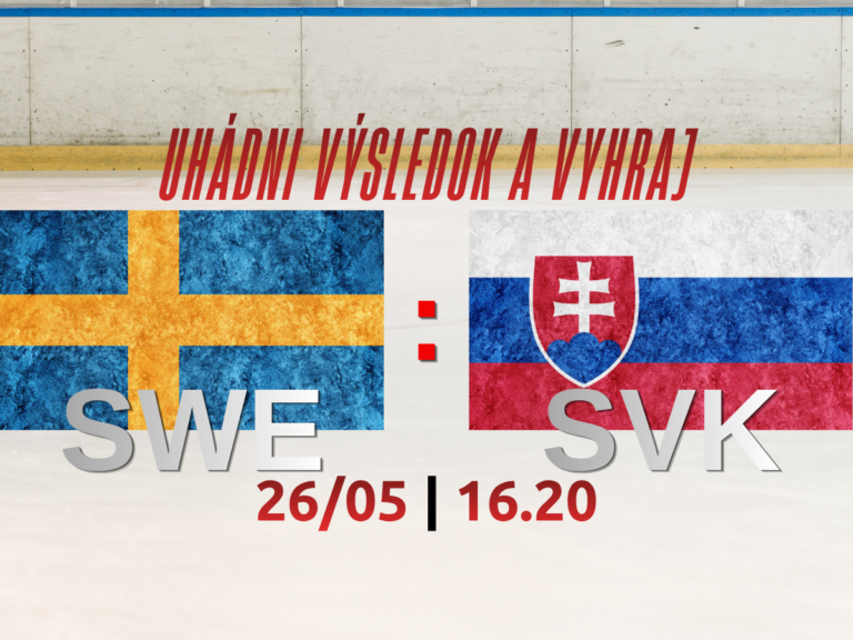 /uzavretá/SÚŤAŽ: Tipnite si výsledok ŠVÉDSKO vs SLOVENSKO a vyhrajte!