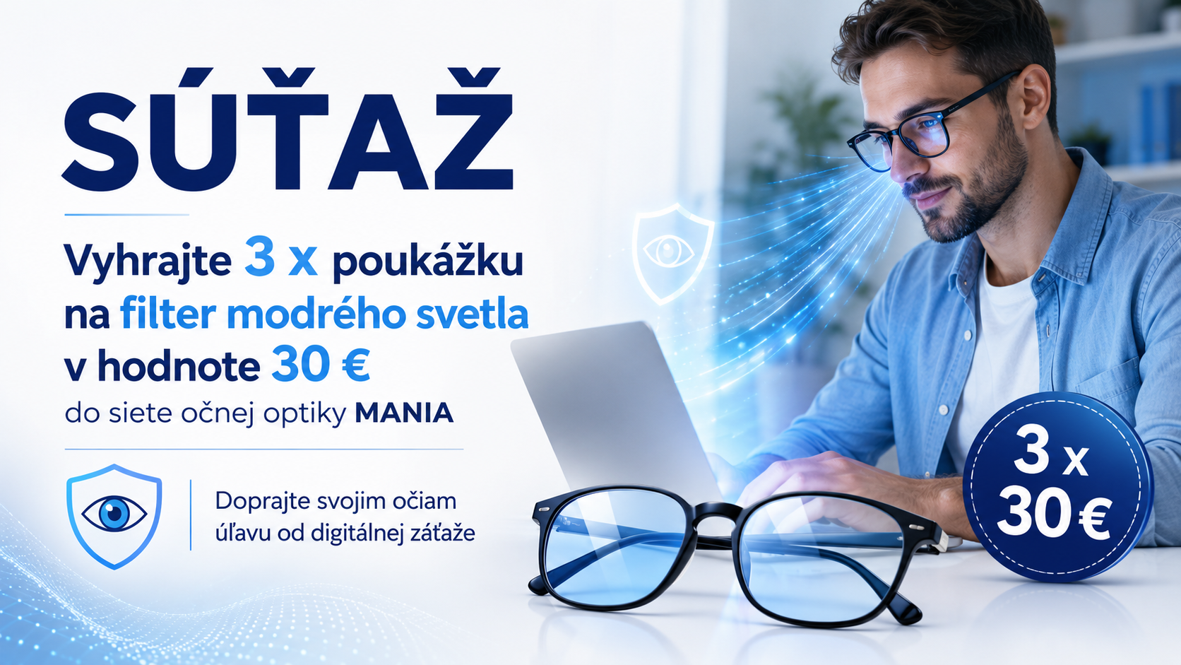 Ukončená súťaž o 3 x poukážku na filter modrého svetla v hodnote 30 eur